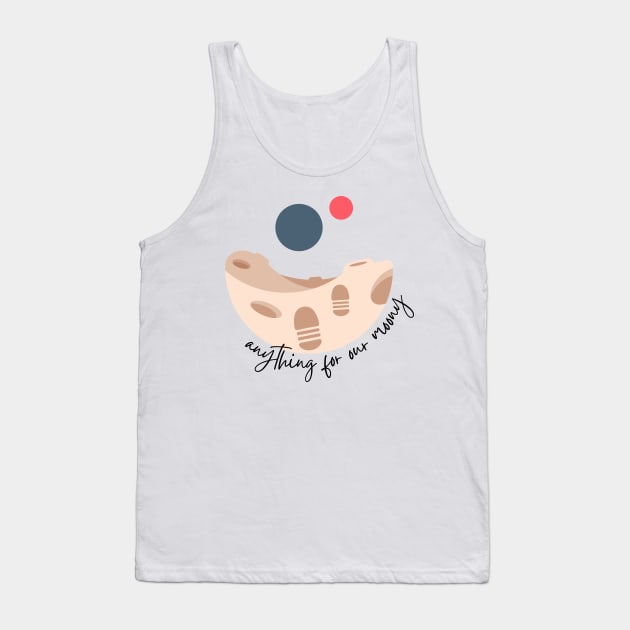 Anything For Our Moony Tank Top by casualism